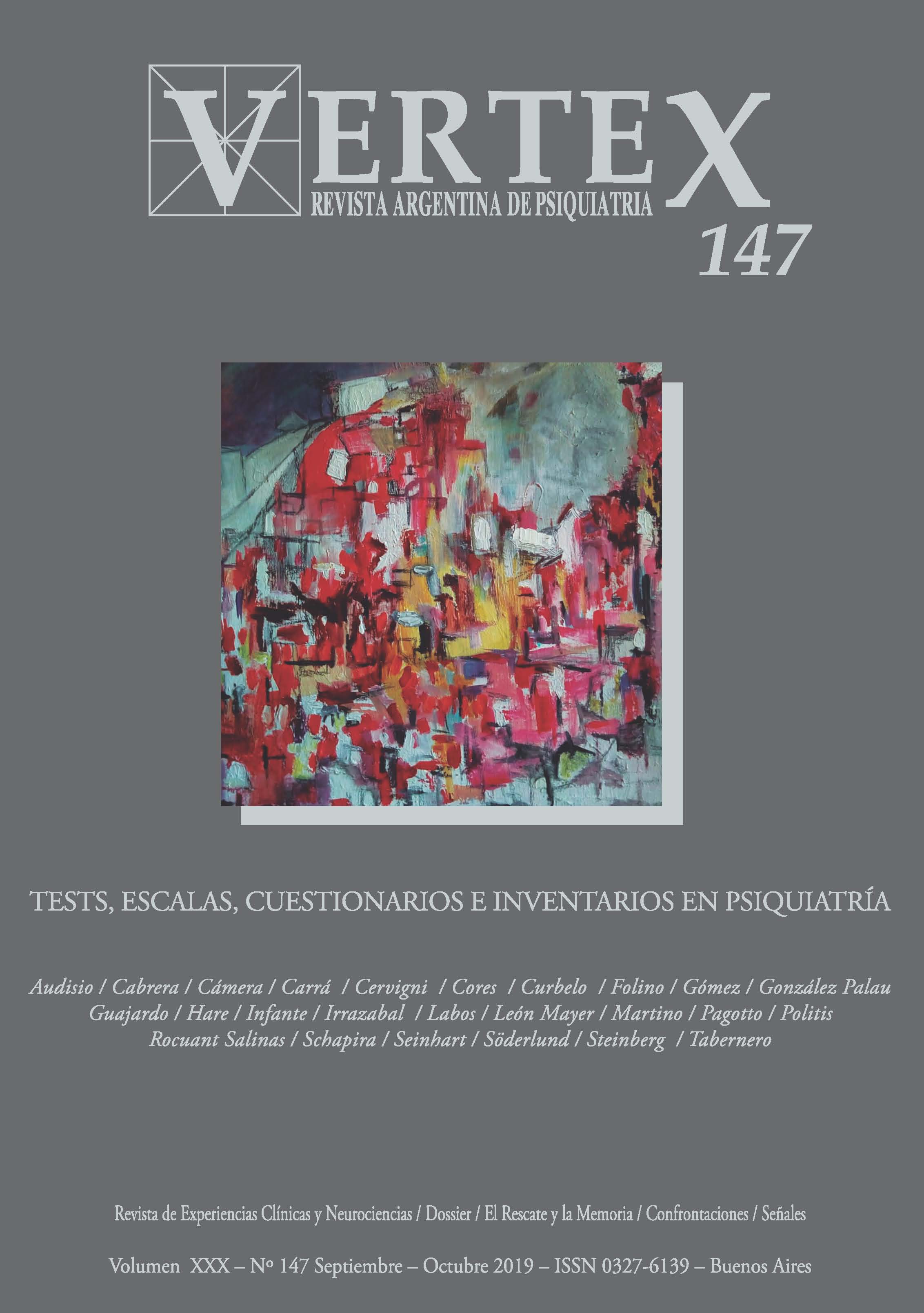 					Ver Vol. 30 Núm. 147, sep.-oct. (2019): Tests, escalas, cuestionarios e inventarios en psiquiatría
				